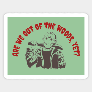 Out of the Woods Sticker